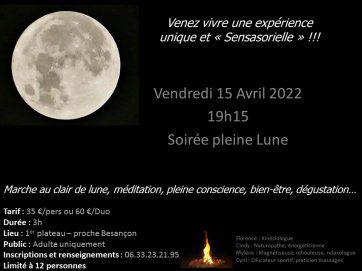 Soirée pleine lune 15042022_Mylène GUILLOT_Magnétiseuse Rebouteuse Relaxologue