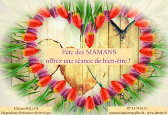 Fête des mères_Mylène GUILLOT_Magnétiseuse Rebouteuse Relaoxlogue {{brizy_dc_image_alt imageSrc=